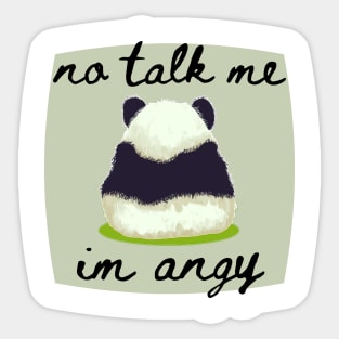 No Talk Me Im Angry Sticker